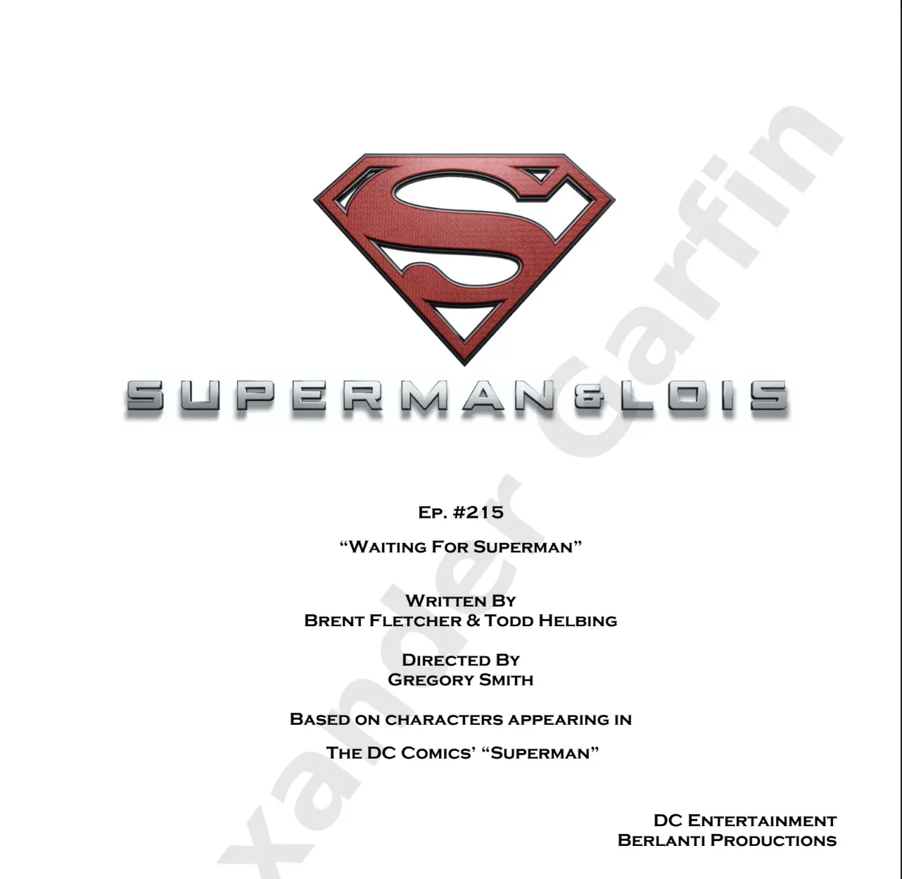 A superman movie script for the film.